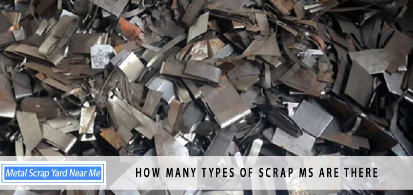 How many types of scrap MS are thereHow many types of scrap MS are there