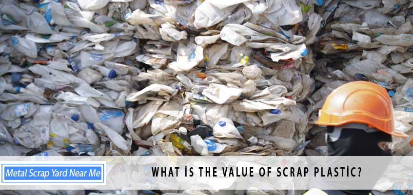 What is the value of scrap plastic?